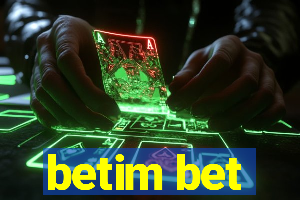 betim bet